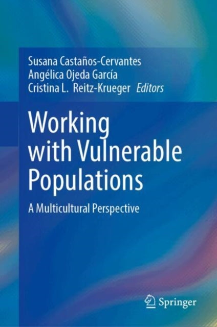 Working With Vulnerable Populationsa Multicultural Perspecti