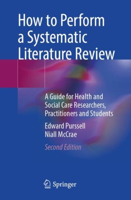 How To Perform A Systematic Literature Reviewa Guide For Hea