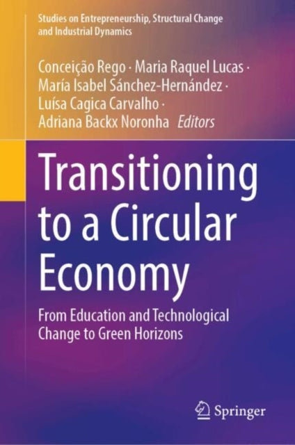 Transitioning To A Circular Economyfrom Education And Techno