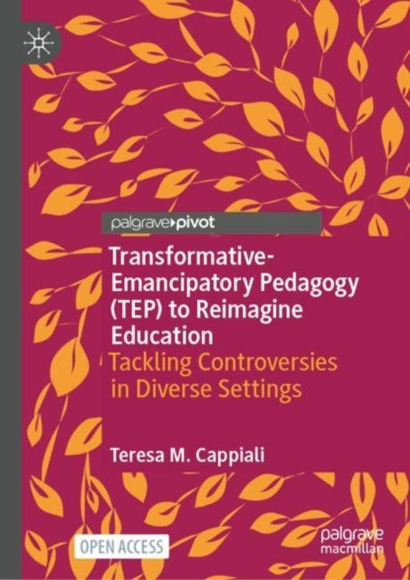 Transformative-Emancipatory Pedagogy Tep To Reimagine Educat