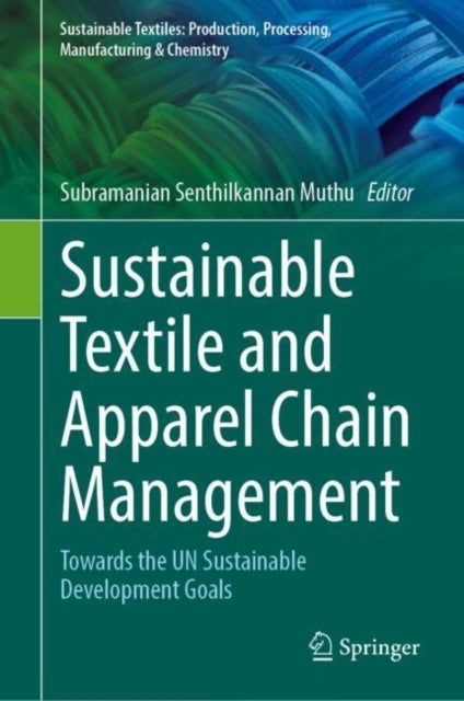 Sustainable Textile And Apparel Chain Managementtowards The