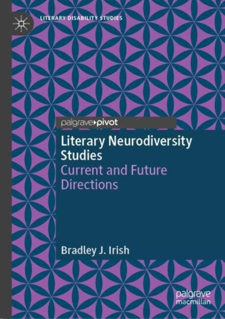 Literary Neurodiversity Studiescurrent And Future Directions