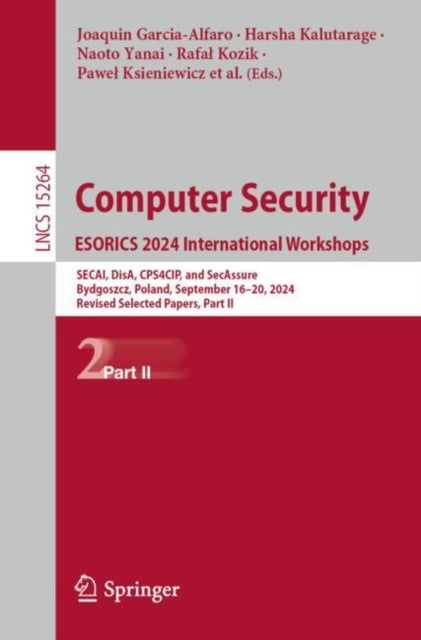 Computer Security. Esorics 2024 International Workshopssecai