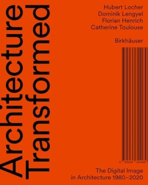 Architecture Transformedthe Digital Image In Architecture 19