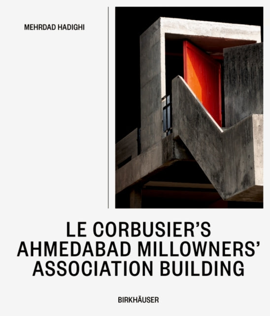 Le Corbusiers Ahmedabad Millowners Association Buildingbetw