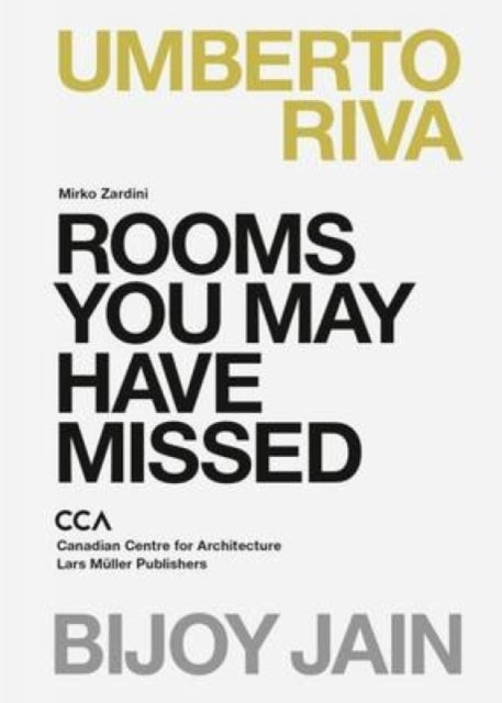 Rooms You May Have Missedbijoy Jain Umberto Riva