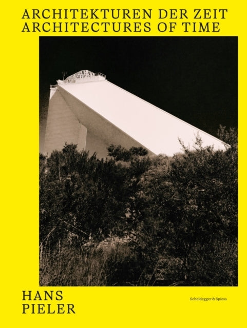 Hans Pielerarchitectures Of Time
