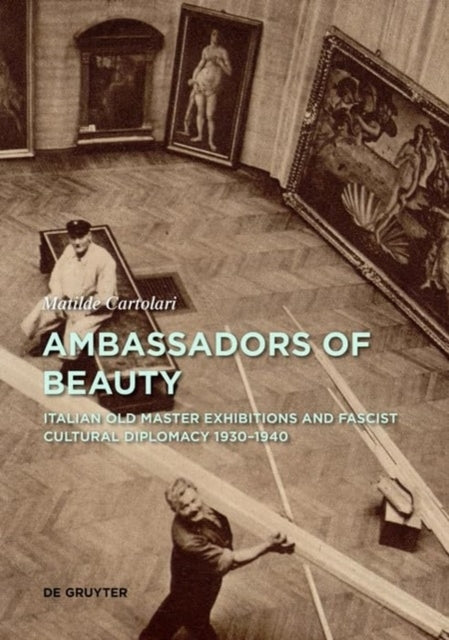 Ambassadors Of Beautyitalian Old Master Exhibitions and Fasc