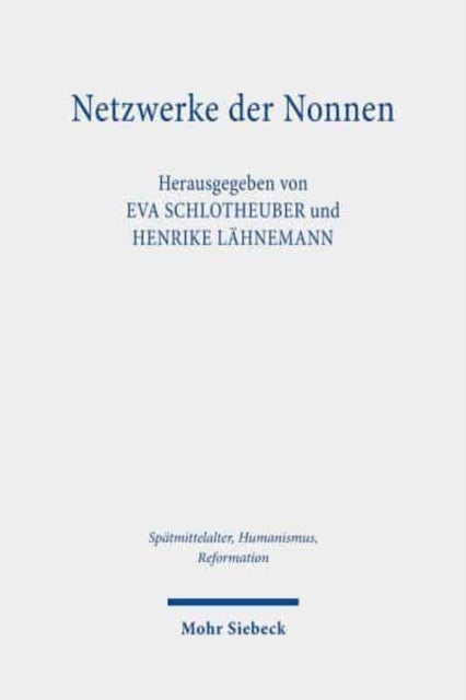 Netzwerke Der Nonnenkritische Edition Der Briefsammlung Der