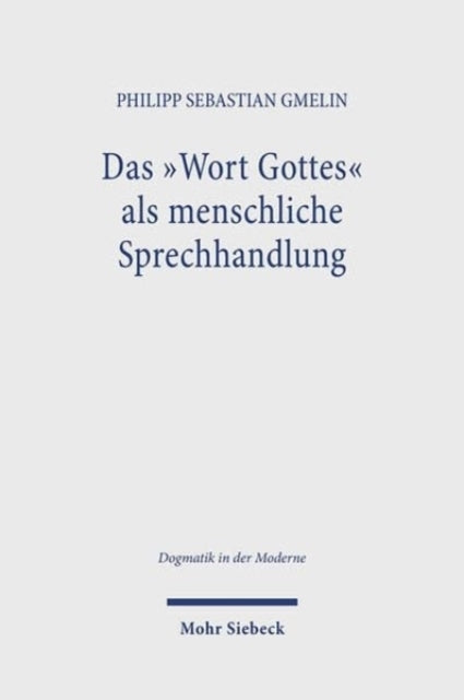 Das Wort Gottes' Als Menschliche Sprechhandlungweiterfuhrun