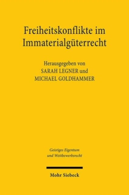 Freiheitskonflikte Im Immaterialguterrecht