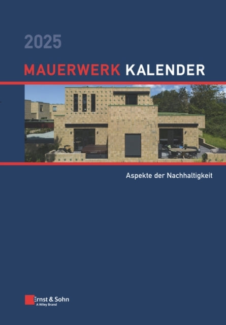 Mauerwerk Kalender 2025 - Schwerpunkteaspekteder Nachhaltigk