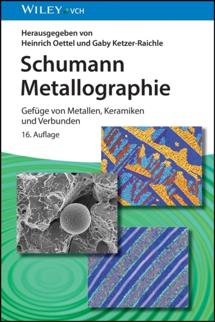 Schumann Metallographiegefuge Von Metallen Keramiken Und Ve