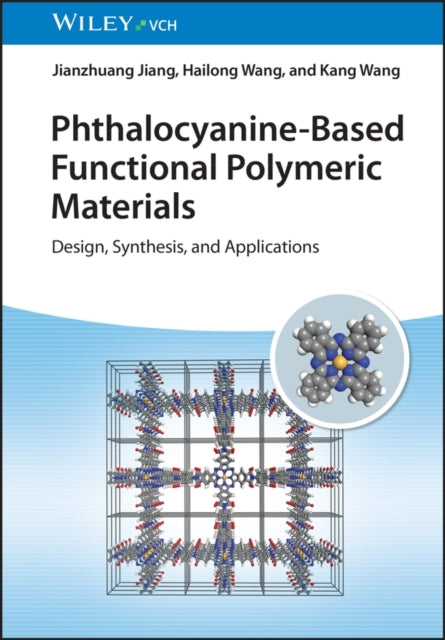 Phthalocyanine-Based Functional Polymeric Materialsdesign S