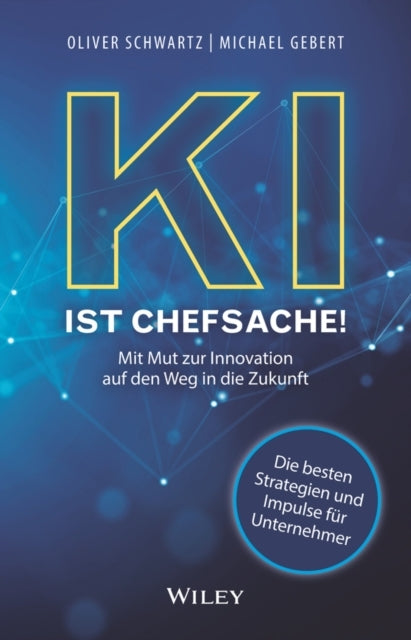 Ki Ist Chefsache!Mit Mut Zur Innovation Auf Den Weg In Die Z