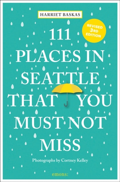 111 Places In Seattle That You Must Not Miss