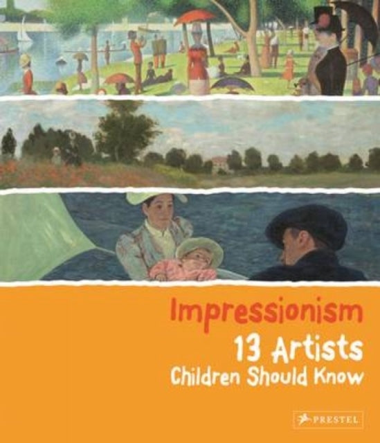 Impressionism13 Artists Children Should Know