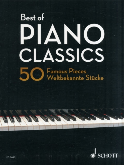 Best of Piano Classics50 Famous Pieces for Piano