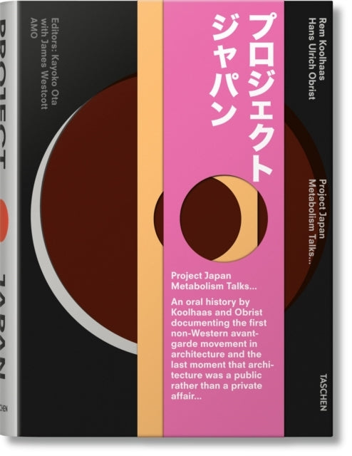 Koolhaas/obrist. Project Japan. Metabolism Talks
