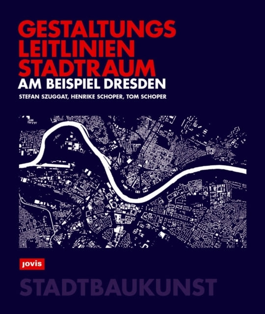 Gestaltungsleitlinien Stadtraum Am Beispiel Dresden