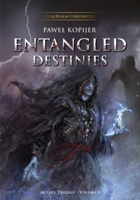 Entangled Destiniesvolume Three