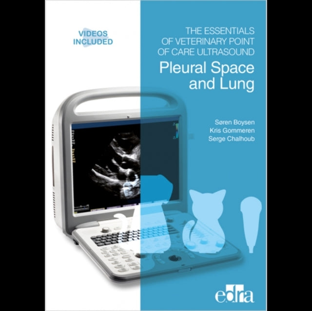The Essentials of Veterinary Point of Care Ultrasound Pleur