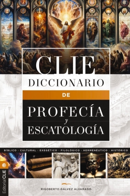 Diccionario De Profecia Y Escatologia