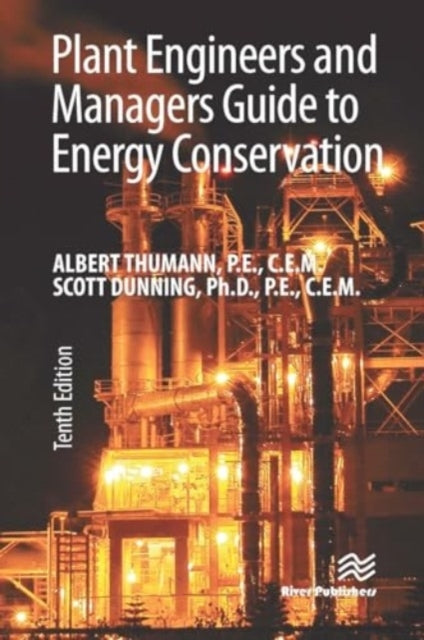 Plant Engineers and Managers Guide To Energy Conservation