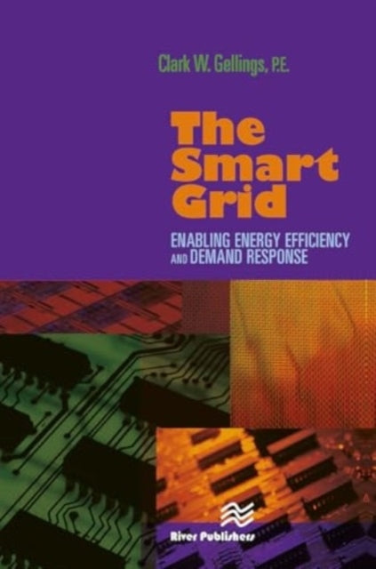 The Smart Gridenabling Energy Efficiency and Demand Response