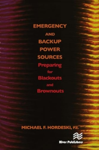Emergency and Backup Power Sourcespreparing For Blackouts An