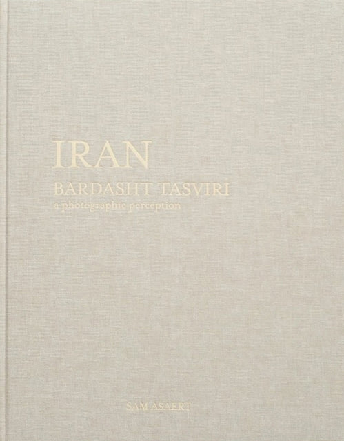 Iran Bardasht Tasviria Photograhic Perception