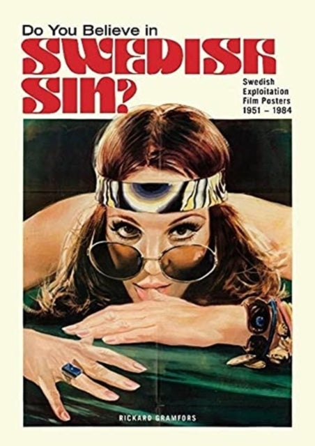 Do You Believe in Swedish Sin? Swedish Exploitation Film Pos