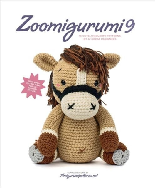 Zoomigurumi 9 Cute Amigurumi Patterns by 12 Great Designer
