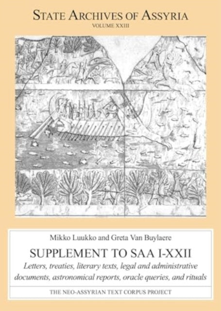 Supplement To Saa Ixxiiletters Treaties Literary Texts L