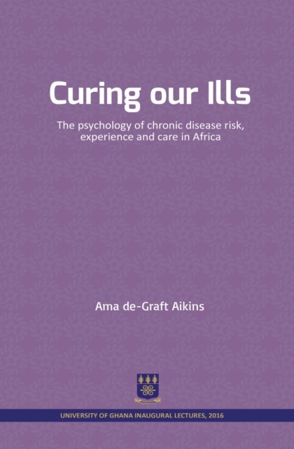 Curing Our Illsthe Psychology of Chronic Disease Risk Exper