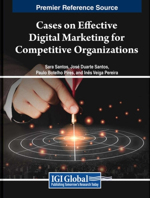 Cases On Effective Digital Marketing For Competitive Organiz