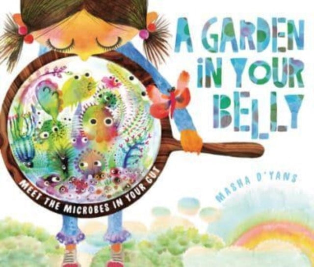 A Garden In Your Belly
