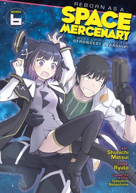 Reborn as a Space Mercenary I Woke up Piloting the Stronges