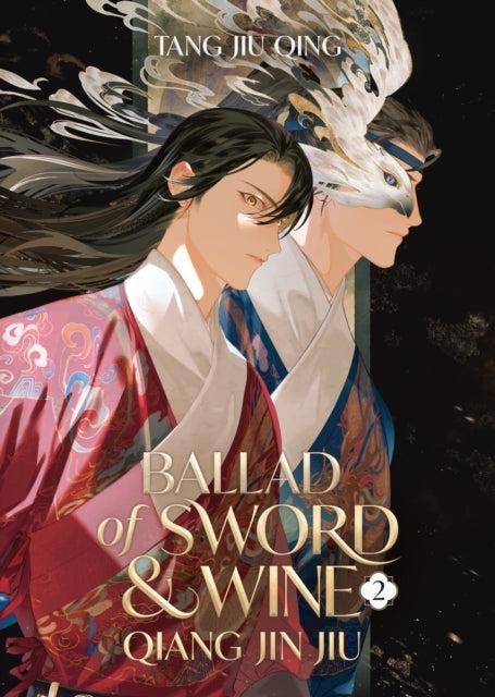 Ballad of Sword and Wine Qiang Jin Jiu (novel) Vol. 2