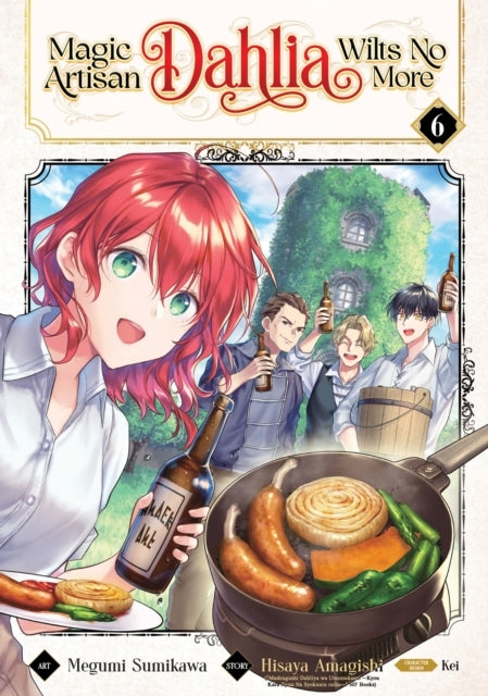 Magic Artisan Dahlia Wilts No More (manga) Vol. 6