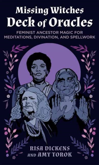 The Missing Witches Deck Of Oraclesfeminist Ancestor Magic F