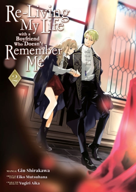 Re-living My Life With a Boyfriend Who Doesnt Remember Me (