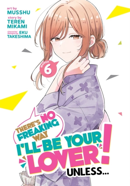 There's No Freaking Way I'll Be Your Lover! Unless... Manga