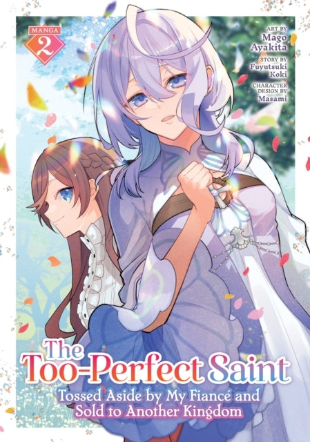 The Too-perfect Saint Tossed Aside by My Fiance and Sold to