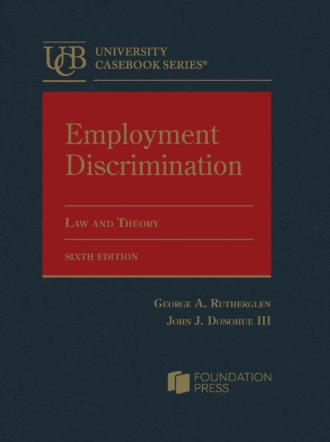 Employment Discriminationlaw and Theory