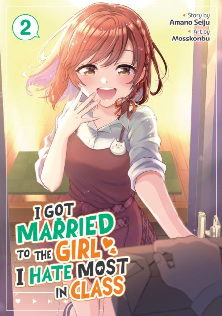 I Got Married to the Girl I Hate Most in Class Manga Vol. 2