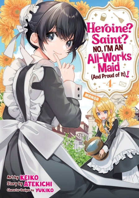 Heroine? Saint? No I'm an All-works Maid (and Proud of It)!