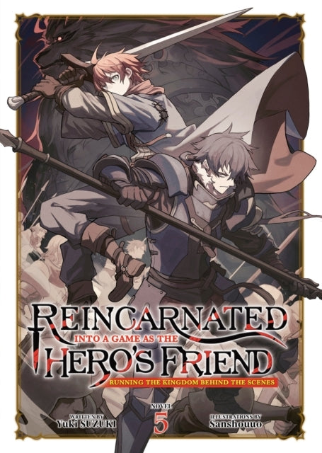 Reincarnated Into a Game as the Hero's Friend Running the K