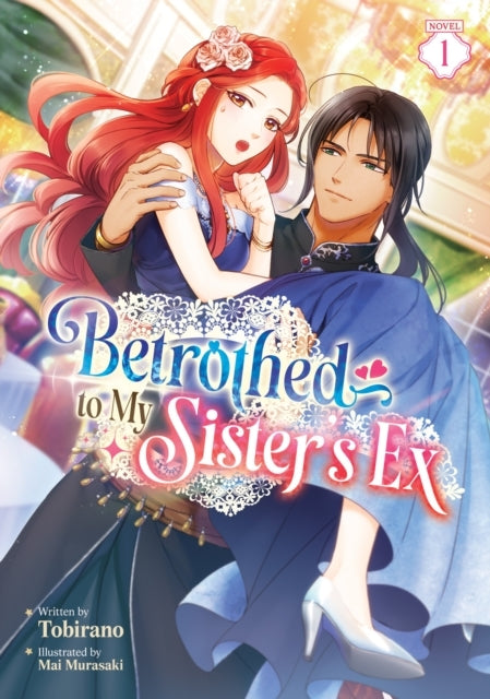 Betrothed to My Sister's Ex
