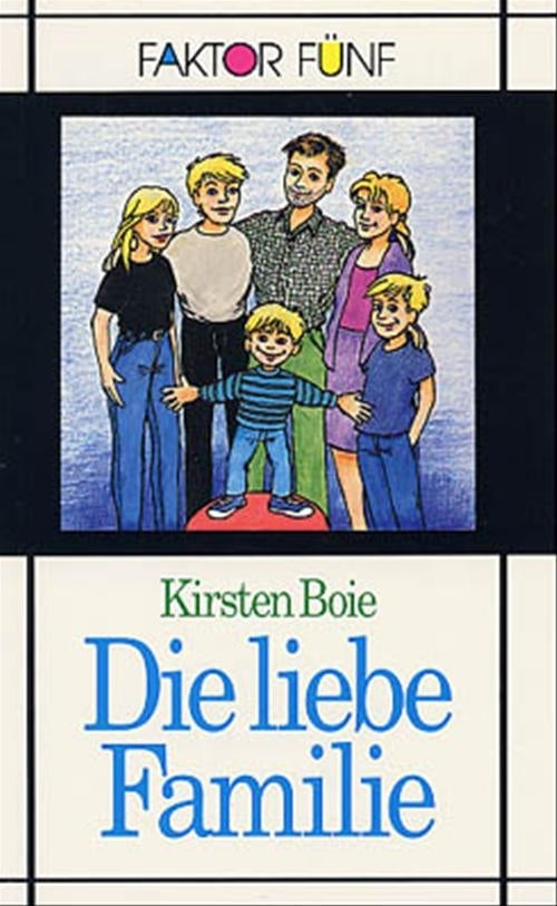 Die liebe Familie